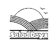 SALAD DAYS