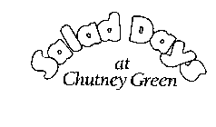 SALAD DAYS AT CHUTNEY GREEN