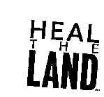 HEAL THE LAND