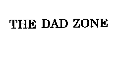 THE DAD ZONE