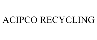 ACIPCO RECYCLING