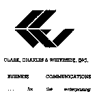 CLARK, CHARLES & WHITESIDE, INC. BUSINESS COMMUNICATIONS ... FOR THE ENTERPRISING