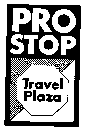 PRO STOP TRAVEL PLAZA