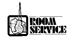 ROOM SERVICE