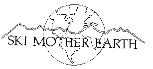 SKI MOTHER EARTH