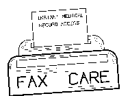 INSTANT MEDICAL RECORD ACCESS FAX CARE