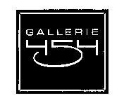 GALLERIE 454