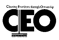 CEO CLEANING EXCELLENCE THROUGH OWNERSHIP