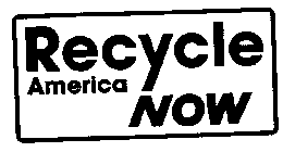 RECYCLE AMERICA NOW