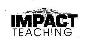 IMPACT TEACHING