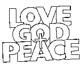 LOVE GOD + PEACE