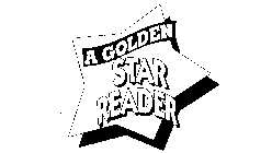 A GOLDEN STAR READER