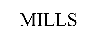 MILLS