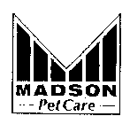 MADSON PET CARE