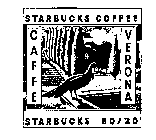 CAFFE VERONA STARBUCKS COFFEE STARBUCKS 80/20
