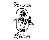 DREAM RIDERS
