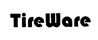 TIREWARE