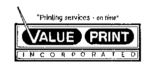VALUE PRINT INCORPORATED 
