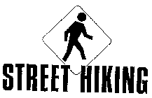 STREET HIKING