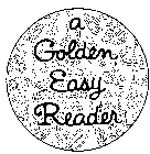 A GOLDEN EASY READER