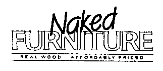 NAKED FURNITURE REAL WOOD AFORDABLY PRICED