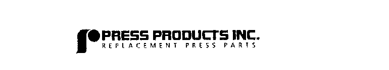PRESS PRODUCTS INC. REPLACEMENT PRESS PARTS