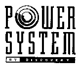 POWER SYSTEM BY DISCOVERY