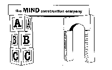 THE MIND CONSTRUCTION COMPANY