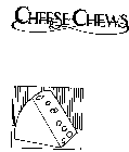 CHEESE CHEWS
