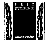 PRIX D'EXCELLENCE MARIE CLAIRE