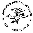 AIRBORNE MEDICAL SERVICES AIR AMBULANCE