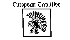 EUROPEAN TRADITION