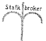 STALK BROKER