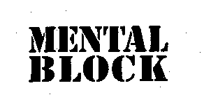 MENTAL BLOCK