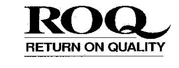 ROQ RETURN ON QUALITY
