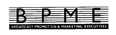 B P M E BROADCAST PROMOTION & MARKETINGEXECUTIVES