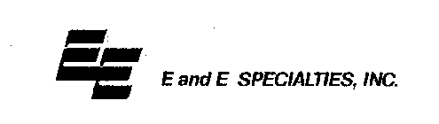 EE E AND E SPECIALTIES, INC.