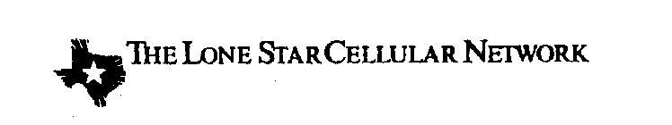 THE LONE STAR CELLULAR NETWORK
