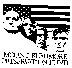 MOUNT RUSHMORE PRESERVATION FUND
