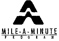 MILE-A-MINUTE PROGRAM