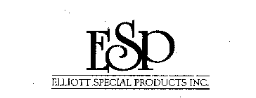 ESP ELLIOTT SPECIAL PRODUCTS INC.