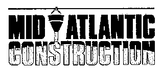 MID ATLANTIC CONSTRUCTION