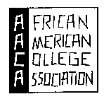 AFRICAN AMERICAN COLLEGE ASSOCIATION