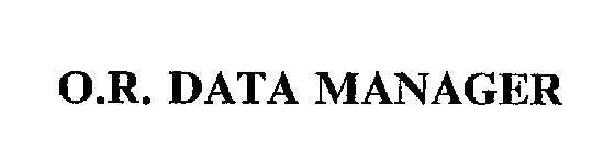 O.R. DATA MANAGER