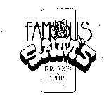 FAMOUS SAM'S FUN FOOD & SPIRITS