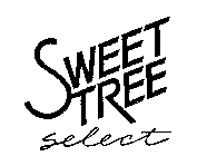 SWEET TREE SELECT