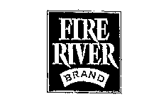 FIRE RIVER BRAND