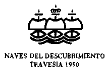 NAVES DEL DESCUBRIMIENTO TRAVESIA 1990