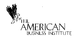 THE AMERICAN BUSINESS INSTITUTE