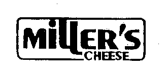 MILLER'S CHEESE